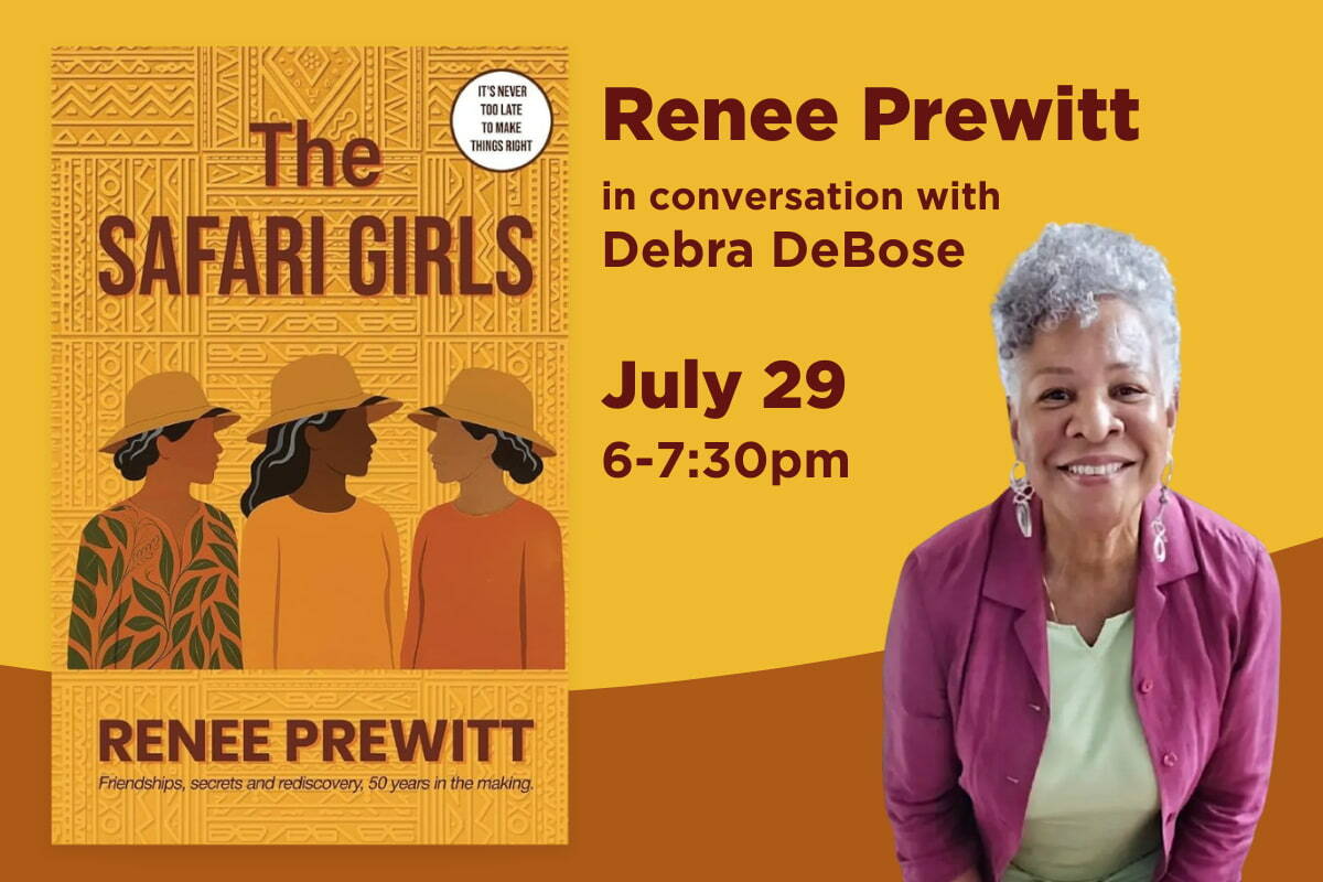 Renee Prewitt in conversation with Debra DeBose, July 29 from 6-7:30pm