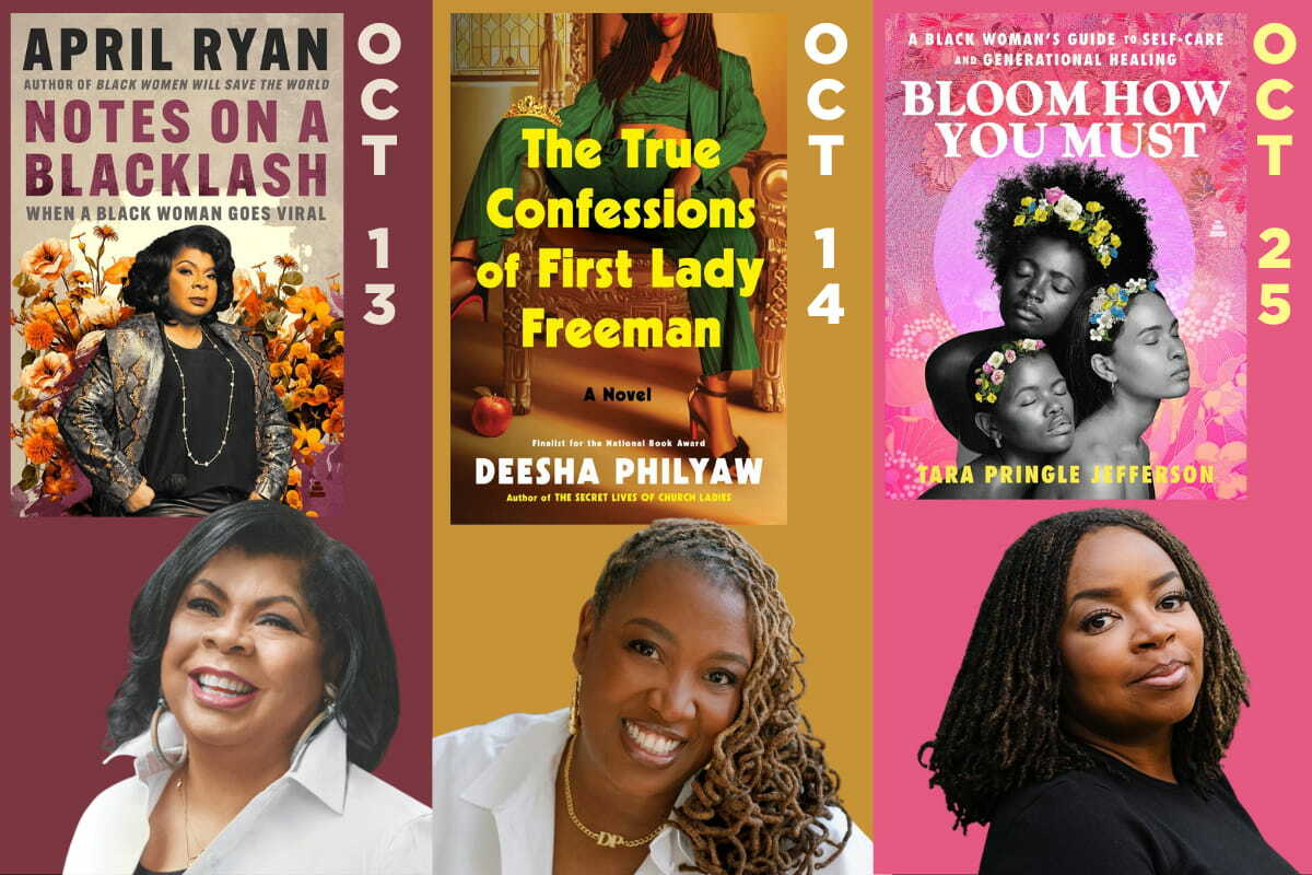 On October 13, hear April Ryan. On October 14, hear Deesha Philyaw. On October 25, hear Tara Pringle Jefferson.