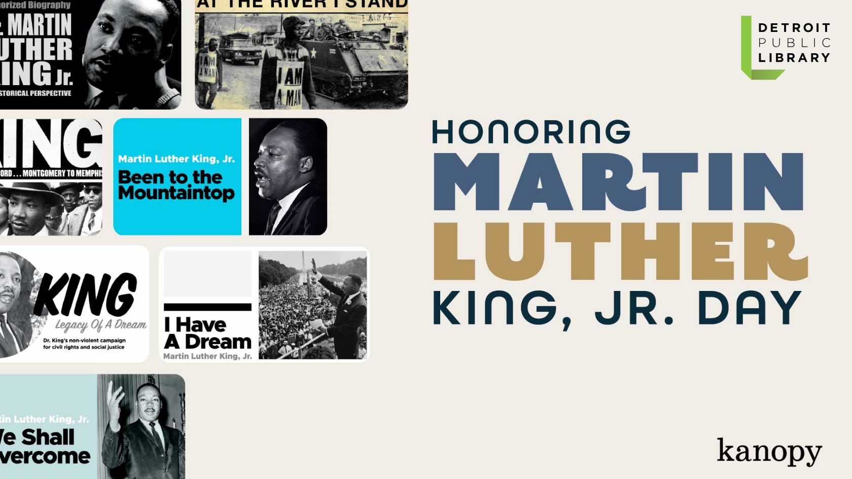 Honoring Martin Luther King Jr. Day by Kanopy, featuring films and documentaries including "Been to the Mountaintop" and "King: Legacy of a Dream"