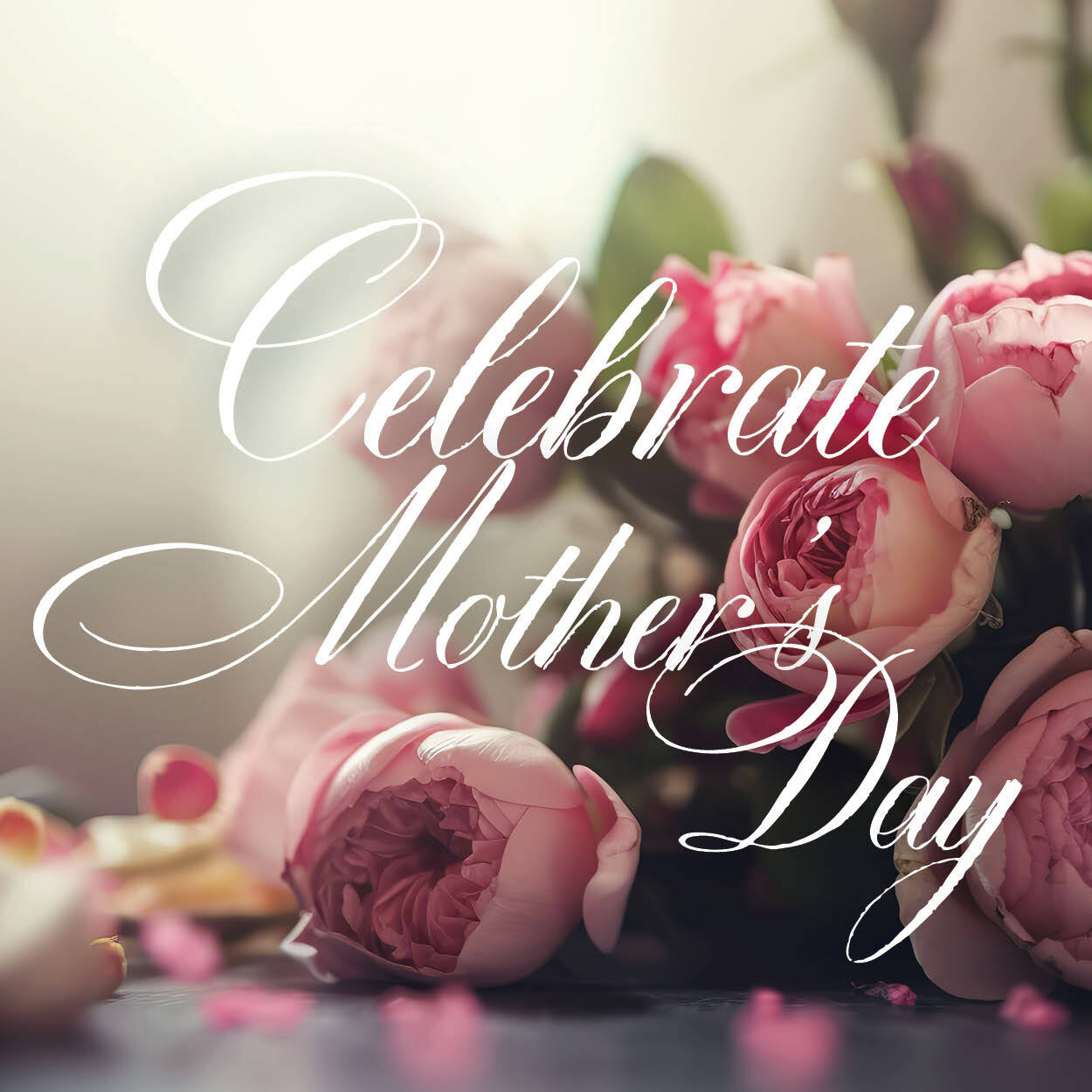 Celebrate mothers day 1