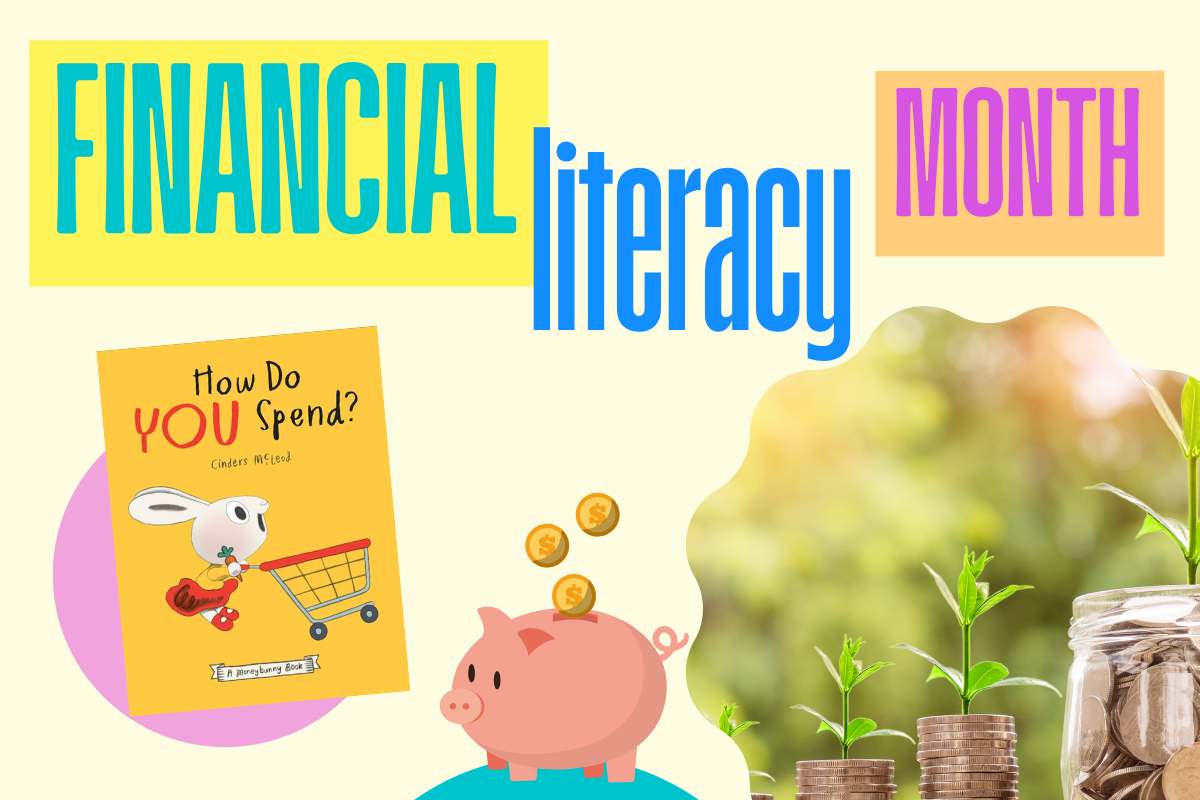 Financial Literacy Month, featuring a piggy bank and the ALA Money Smart Week book pick, "How Do You Spend?"