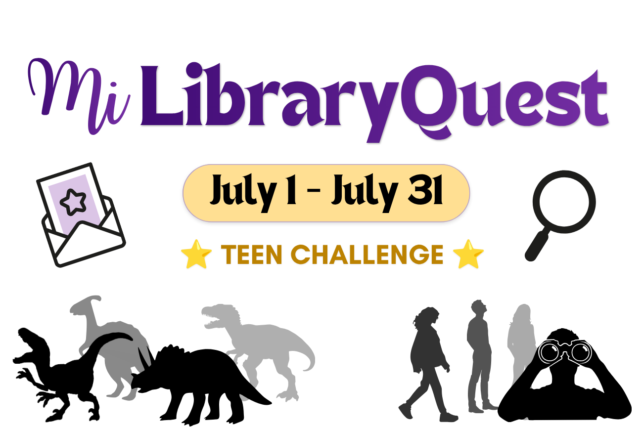 MiLibraryQuest, July 1 - July 31, teen challenge.
